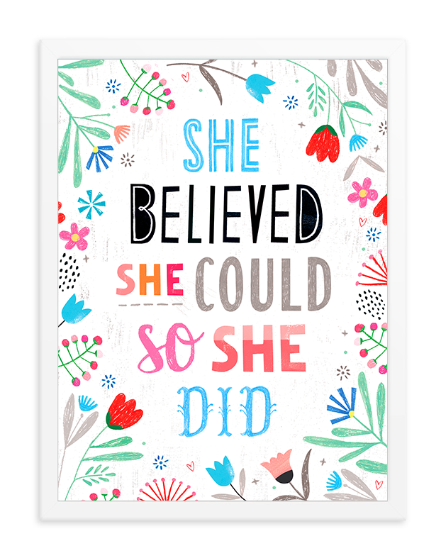 She Believed She Could, So She Did