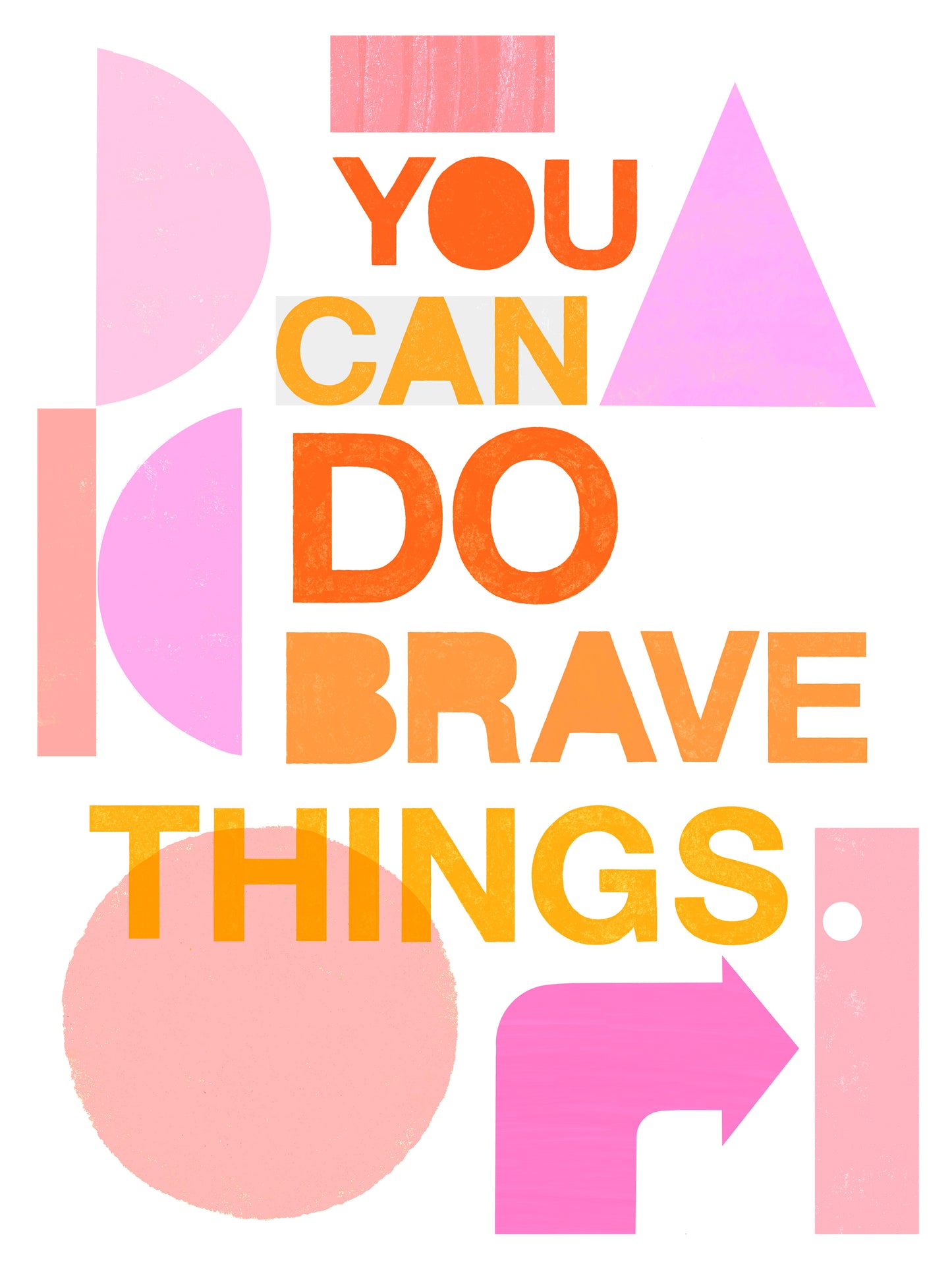 You Can Do Brave Things