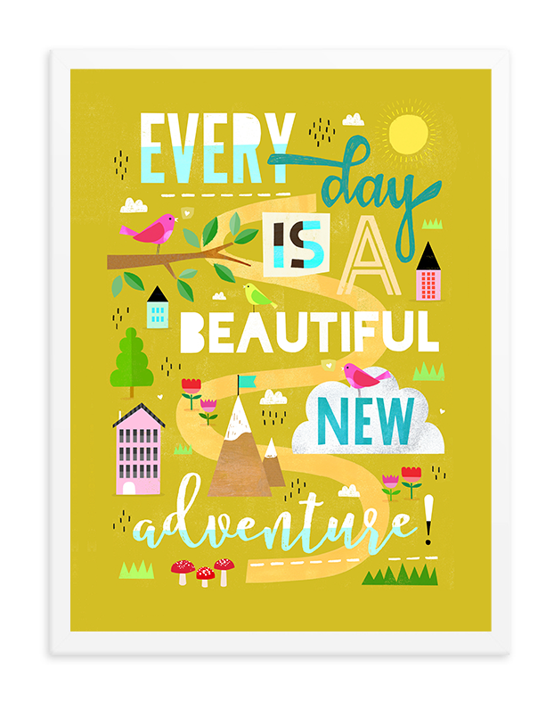 Every Day Is A Beautiful New Adventure